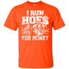 I Run Hoes For Money v2