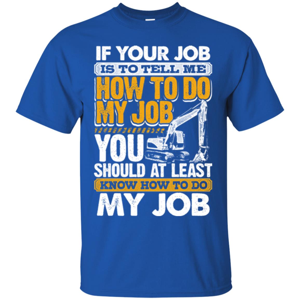 Know How To Do My Job