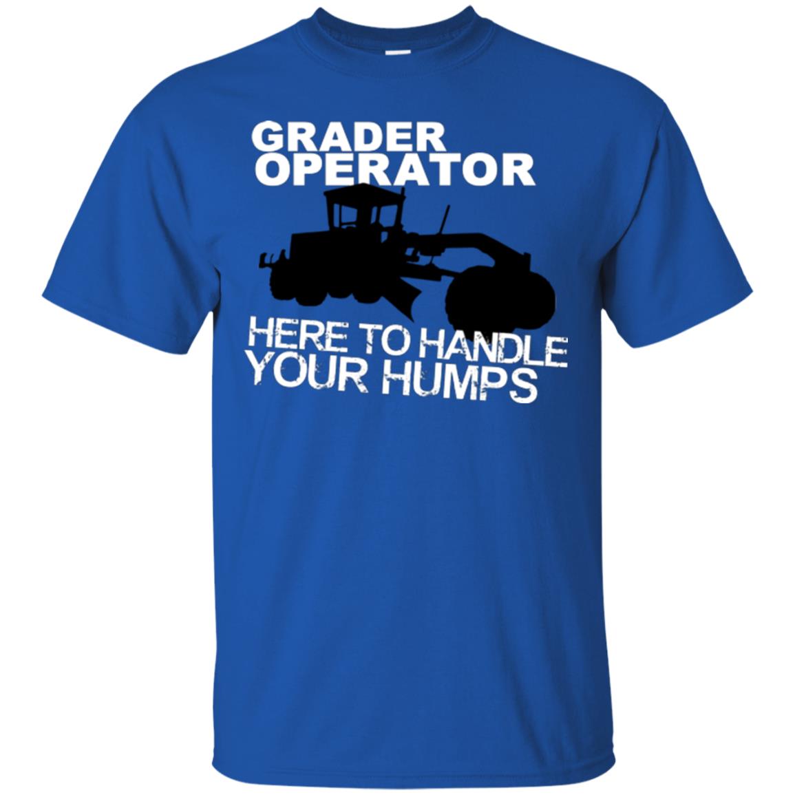 Grader Operator - Here To Handle Your Humps
