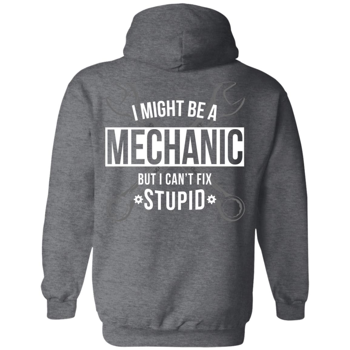 Can't Fix Stupid - Mechanic (BACK PRINT)
