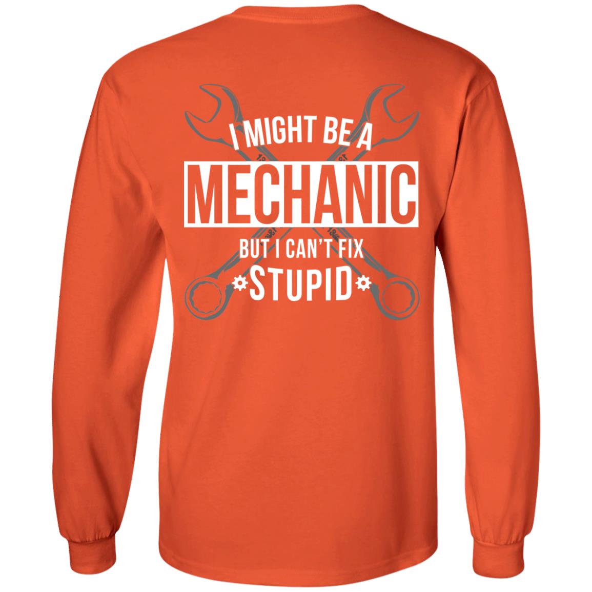 Can't Fix Stupid - Mechanic (BACK PRINT)