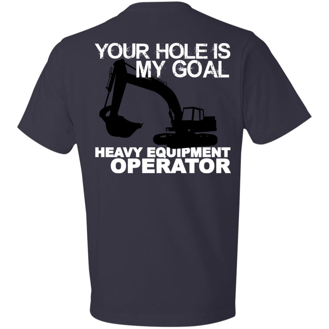 Your Hole Is My Goal (BACK PRINT)