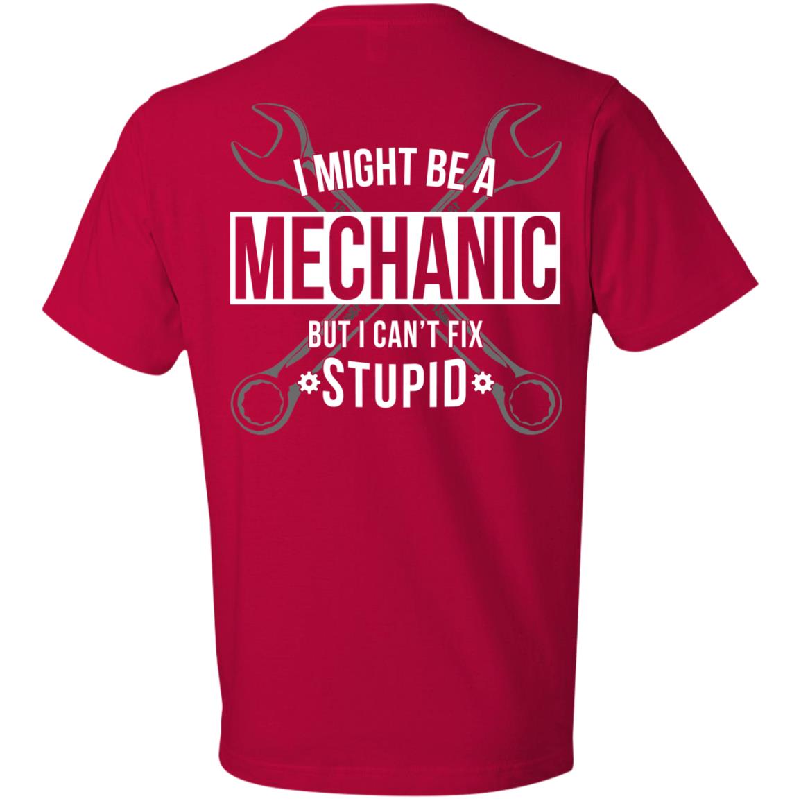 Can't Fix Stupid - Mechanic (BACK PRINT)