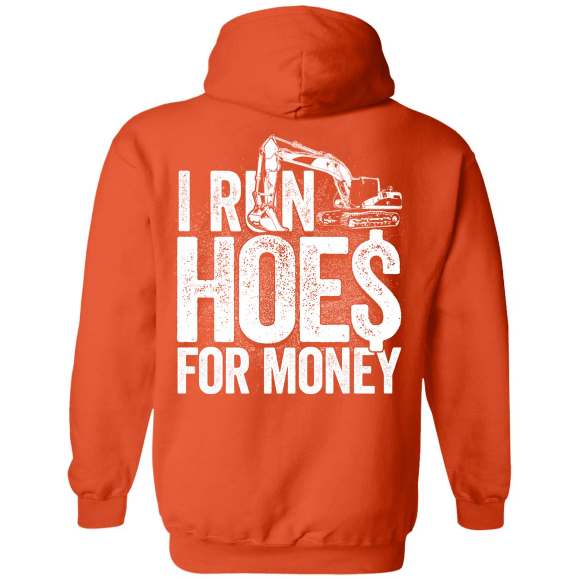 I Run Hoes For Money v3 (BACK PRINT)