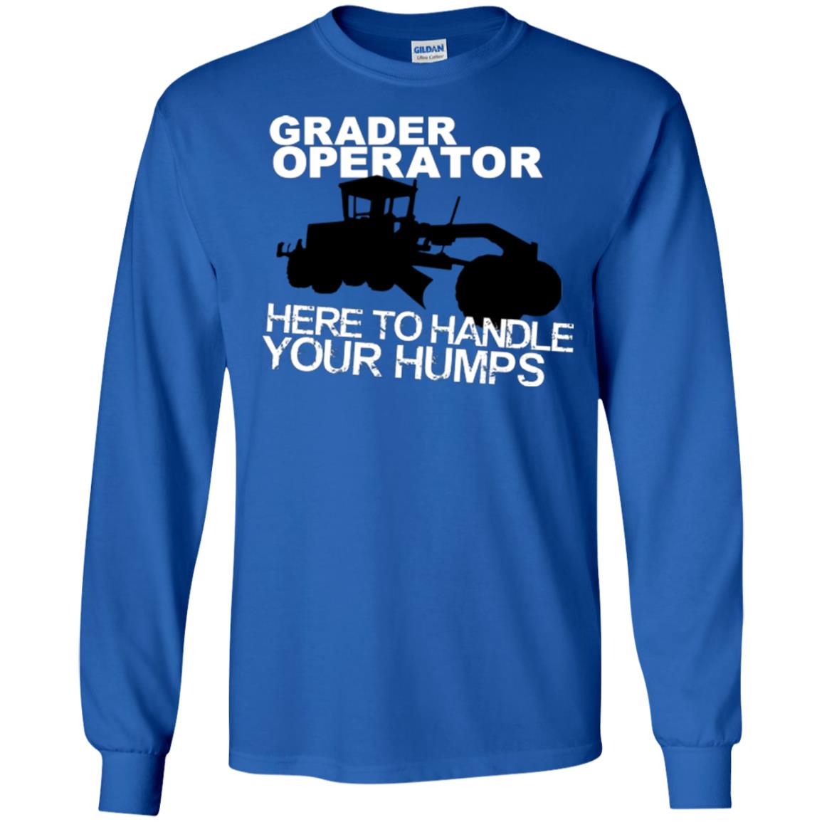 Grader Operator - Here To Handle Your Humps