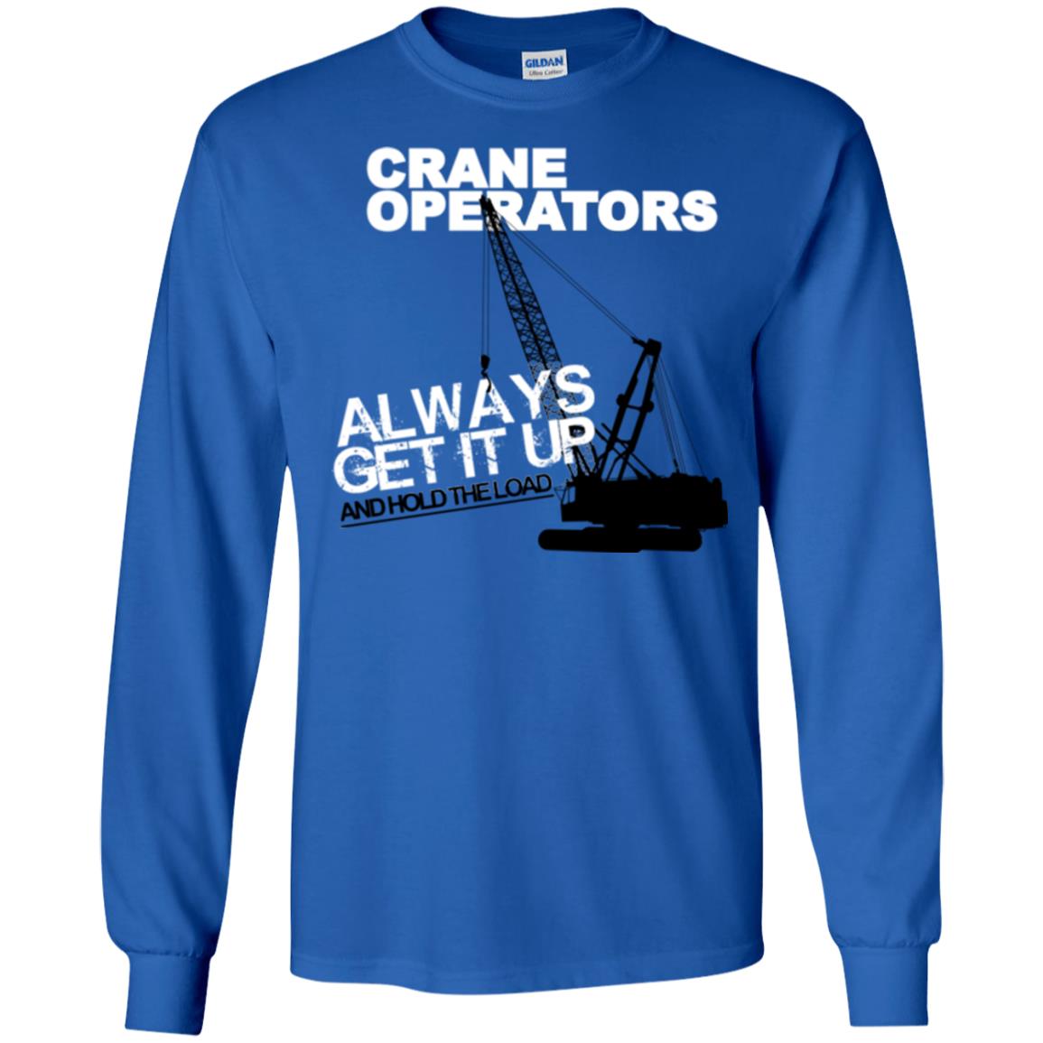 Crane Operators ALWAYS Get It Up (and hold their load)