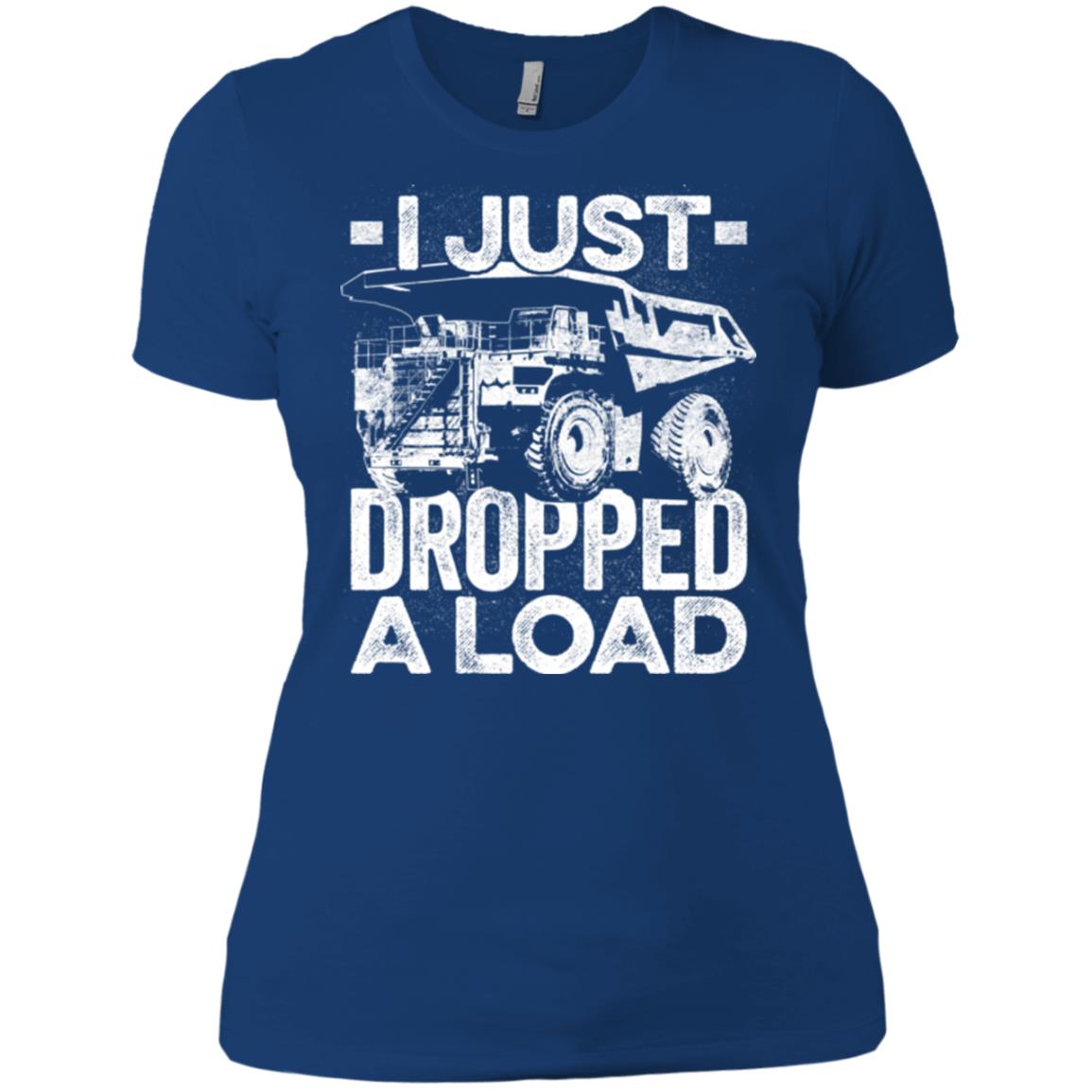 (Ladies) I Just Dropped A Load