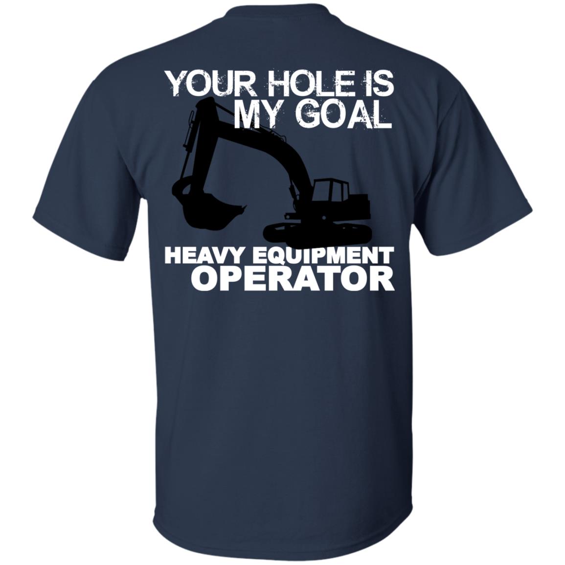 Your Hole Is My Goal (BACK PRINT)