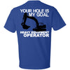 Your Hole Is My Goal (BACK PRINT)
