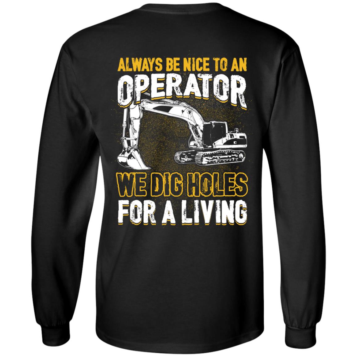 Always Be Nice To An Operator (BACK PRINT)