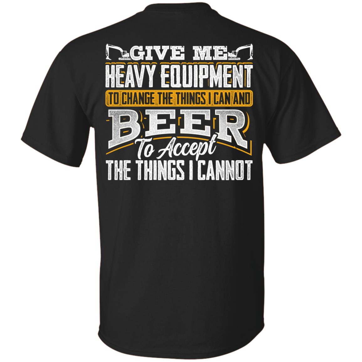 Heavy Equipment and Beer (BACK PRINT)