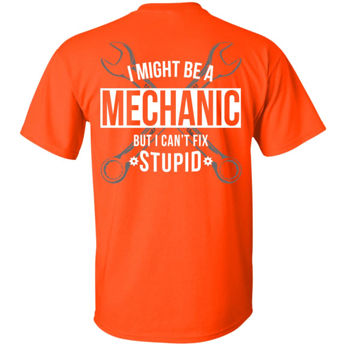 Can't Fix Stupid - Mechanic (BACK PRINT)