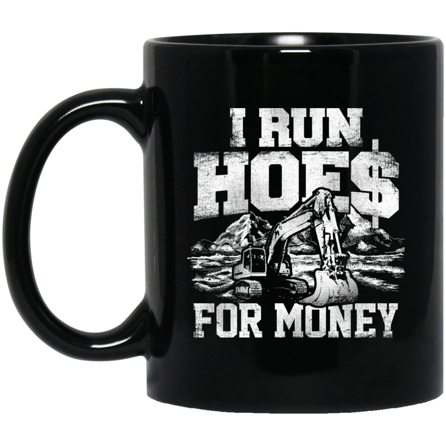 I Run Hoes For Money v2 Mugs