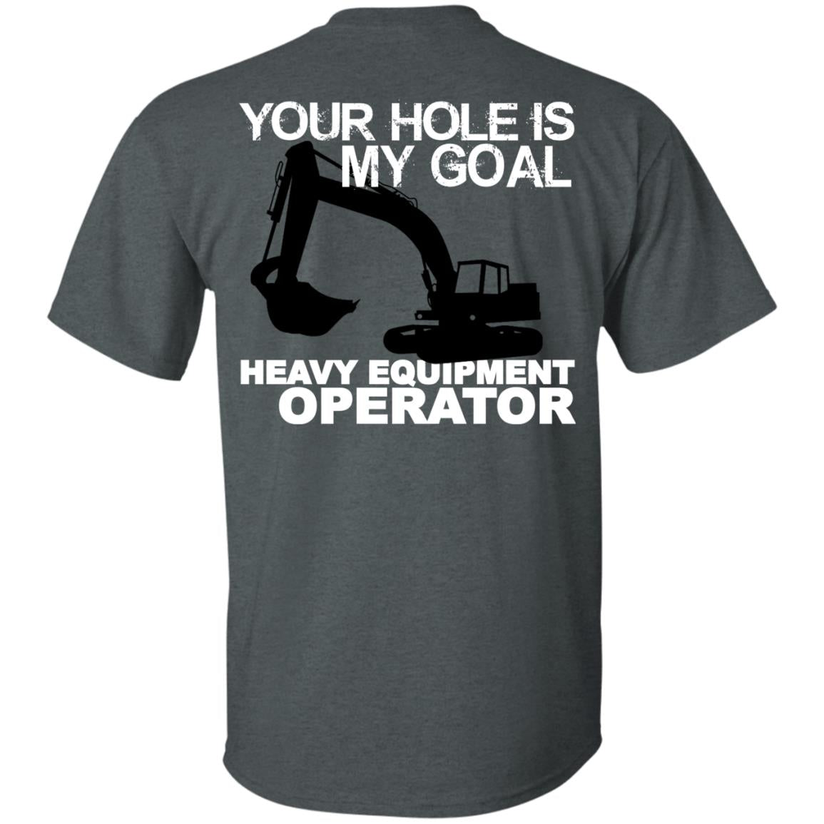Your Hole Is My Goal (BACK PRINT)