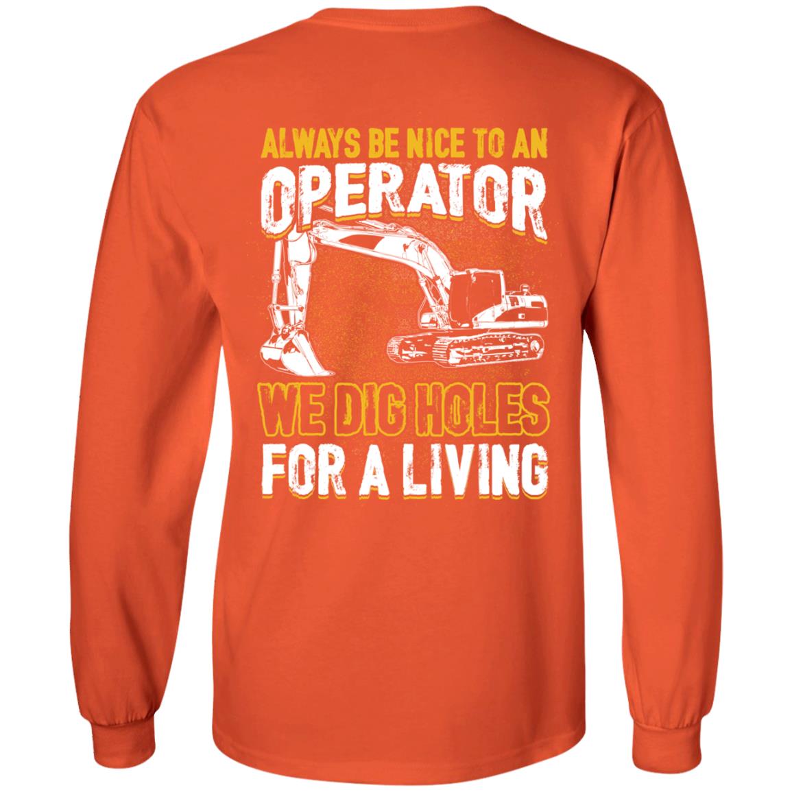 Always Be Nice To An Operator (BACK PRINT)