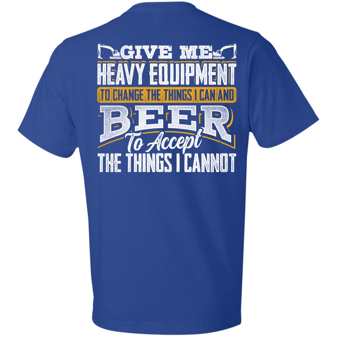 Heavy Equipment and Beer (BACK PRINT)