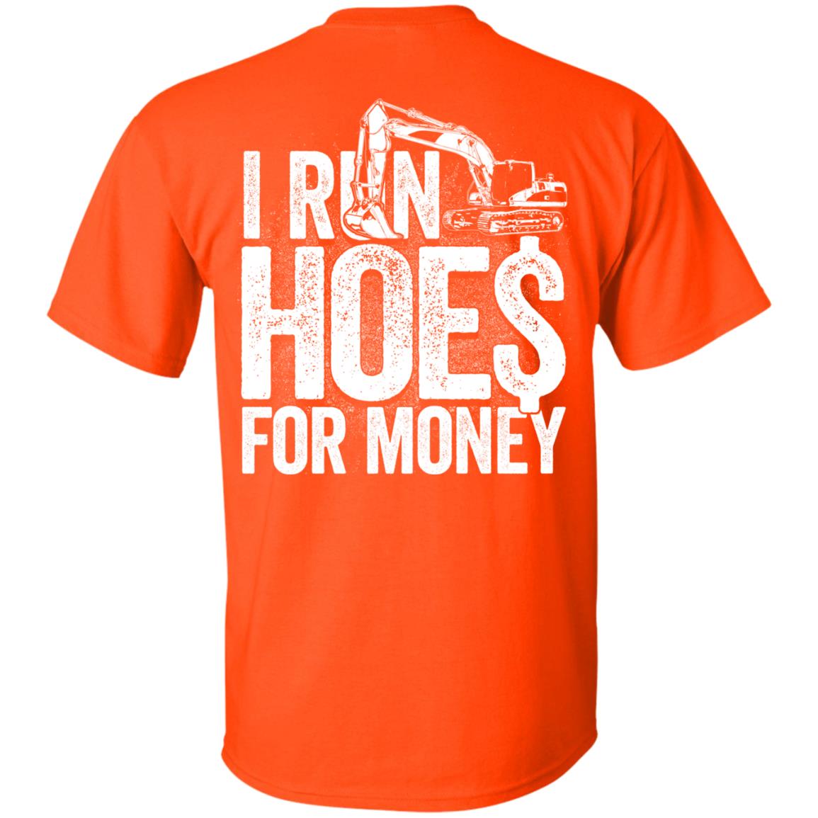 I Run Hoes For Money v3 (BACK PRINT)
