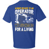 Always Be Nice To An Operator (BACK PRINT)