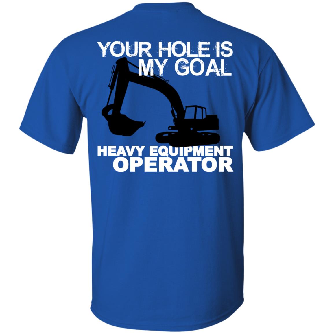 Your Hole Is My Goal (BACK PRINT)