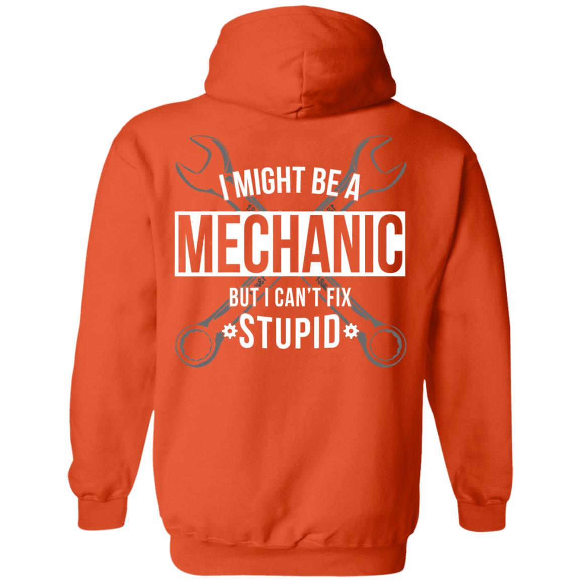 Can't Fix Stupid - Mechanic (BACK PRINT)