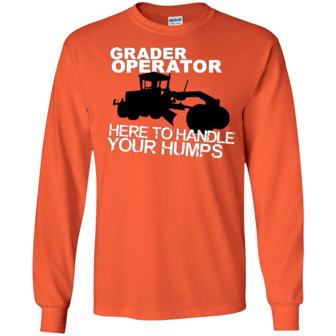 Grader Operator - Here To Handle Your Humps