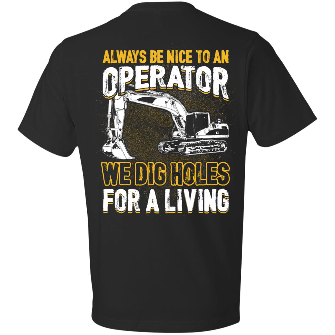 Always Be Nice To An Operator (BACK PRINT)