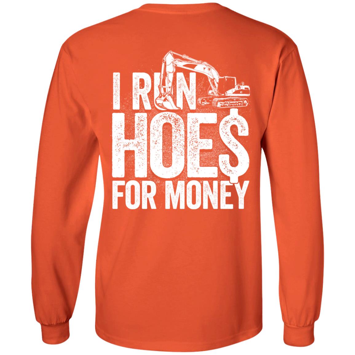I Run Hoes For Money v3 (BACK PRINT)