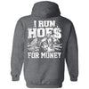 I Run Hoes For Money v2 (BACK PRINT)