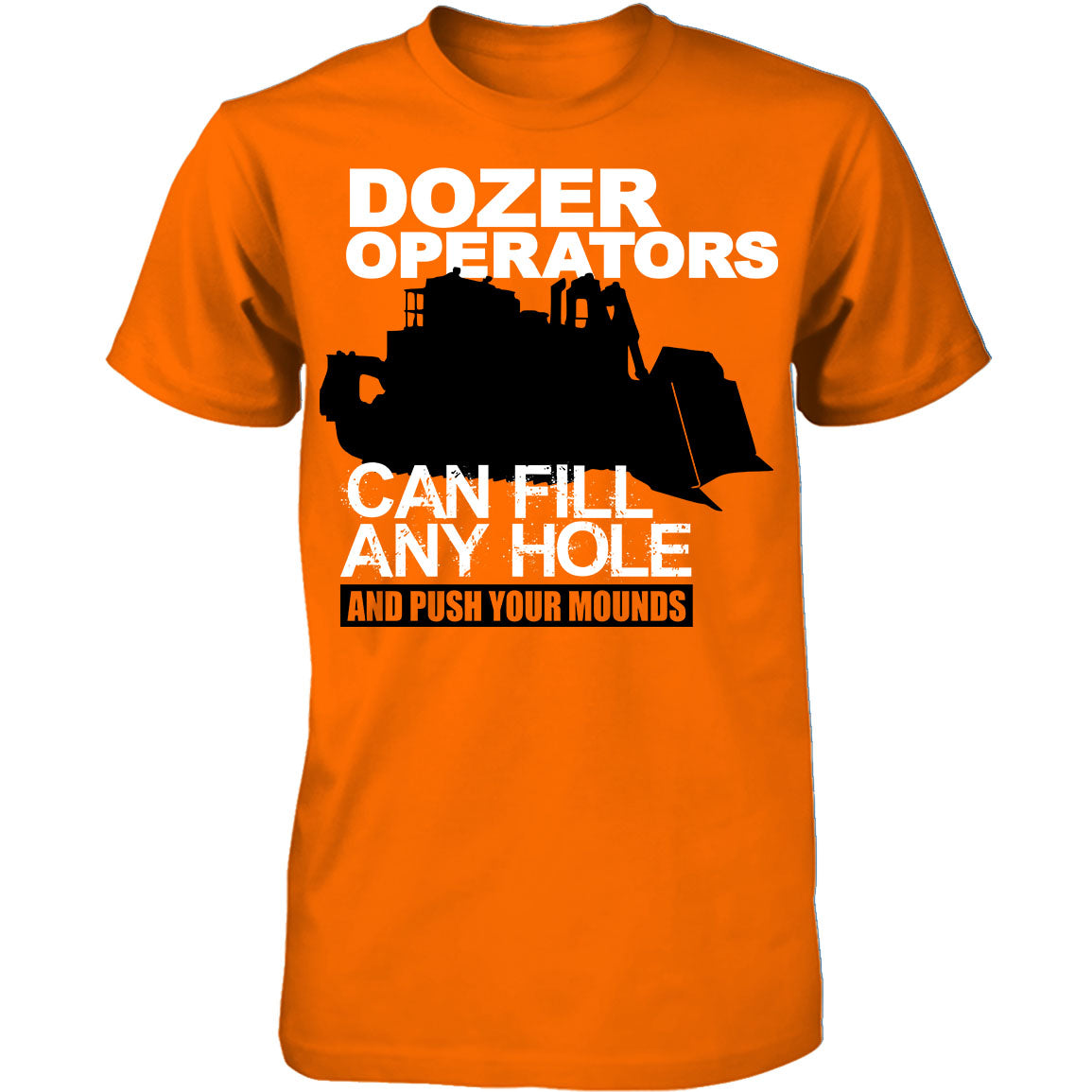 Dozer Operators Can Fill Any Hole ;P
