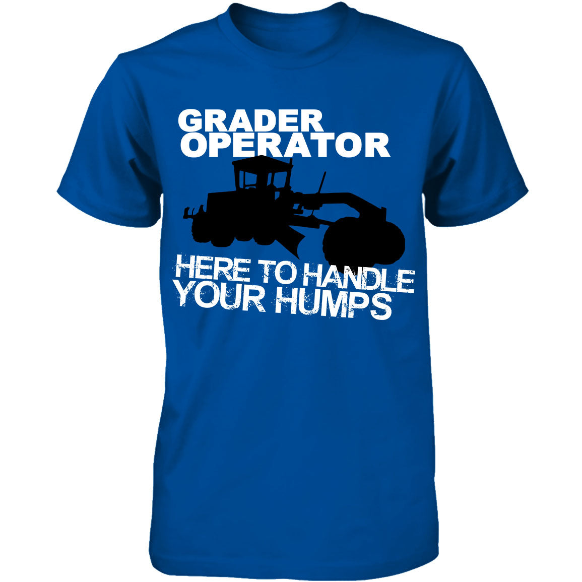 Grader Operator - Here To Handle Your Humps