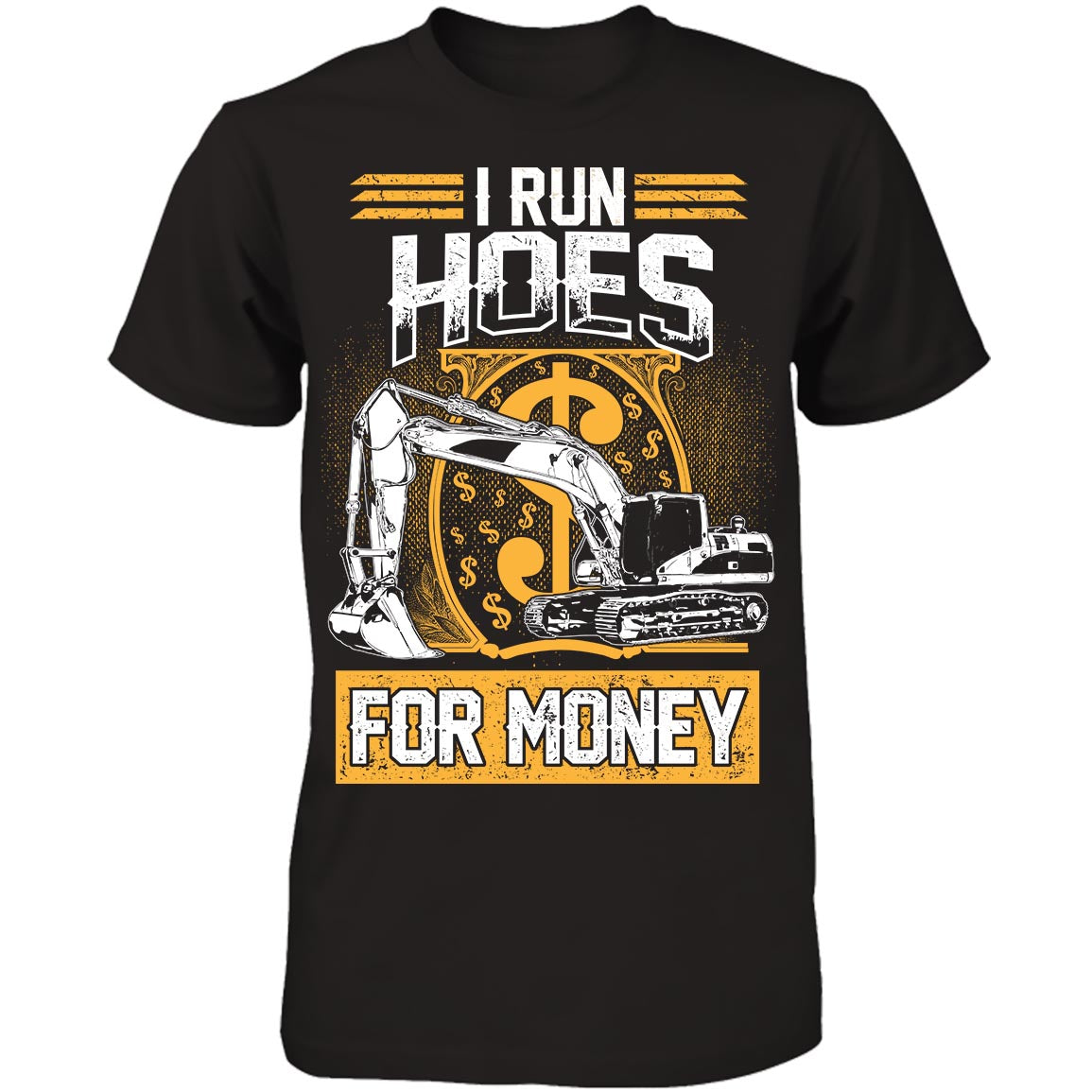 I Run Hoes For Money